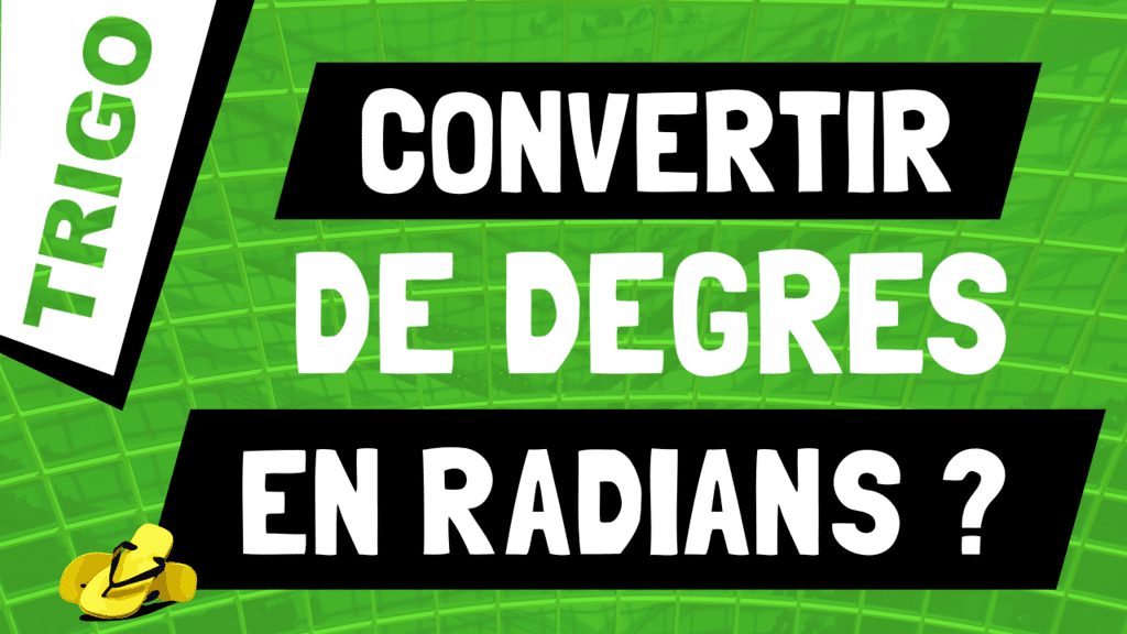 Comment transformer un angle de degrés en radians ?