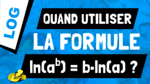 Comment appliquer la propriété ln(a^b) = b*ln(a) ?