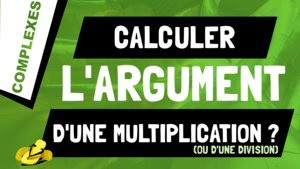 Comment calculer l'argument d'une multiplication ou division de deux nombres complexes, arg(z*z') ou arg(z/z') ?