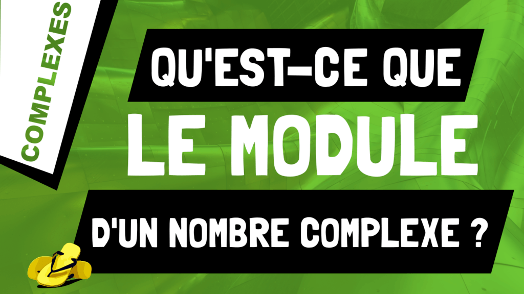 Qu'est ce que le module |z| d'un nombre complexe z ?