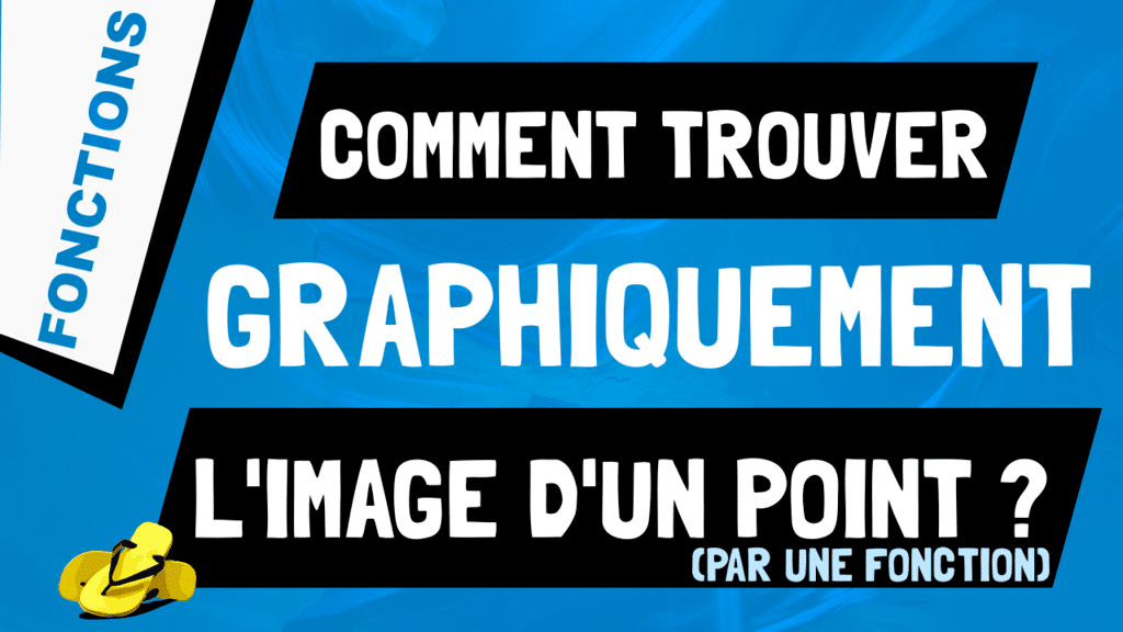 Comment trouver graphiquement l'image d'une valeur par une fonction ?