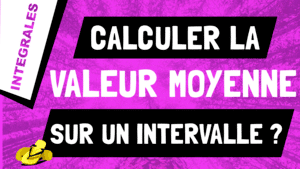 Comment calculer la valeur moyenne d'une fonction sur un intervalle ?